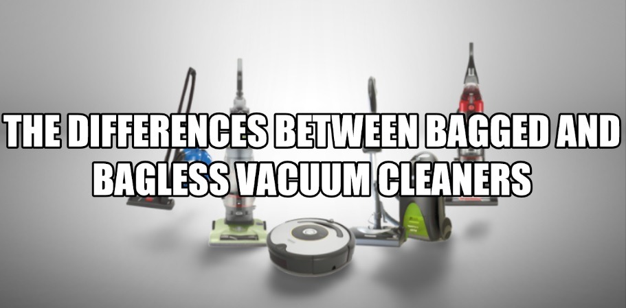 differences between bagged and bagless vacuum cleaners