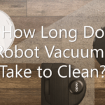 How Long Do Robot Vacuums Take to Clean?