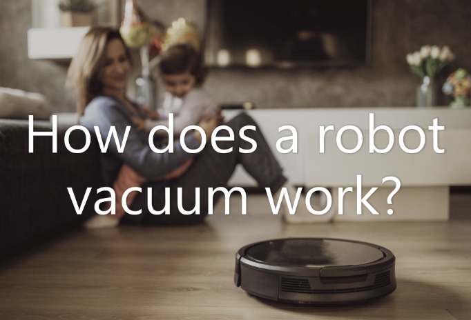 How does a robot vacuum work?