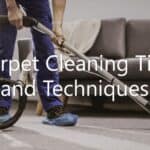 Carpet Cleaning Tips and Techniques