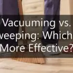 Vacuuming vs Sweeping