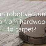 can robot vacuums go from hardwood to carpet